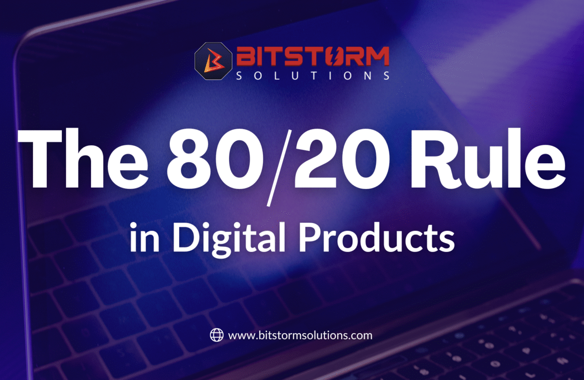 The 80/20 Rule of Building Digital Products