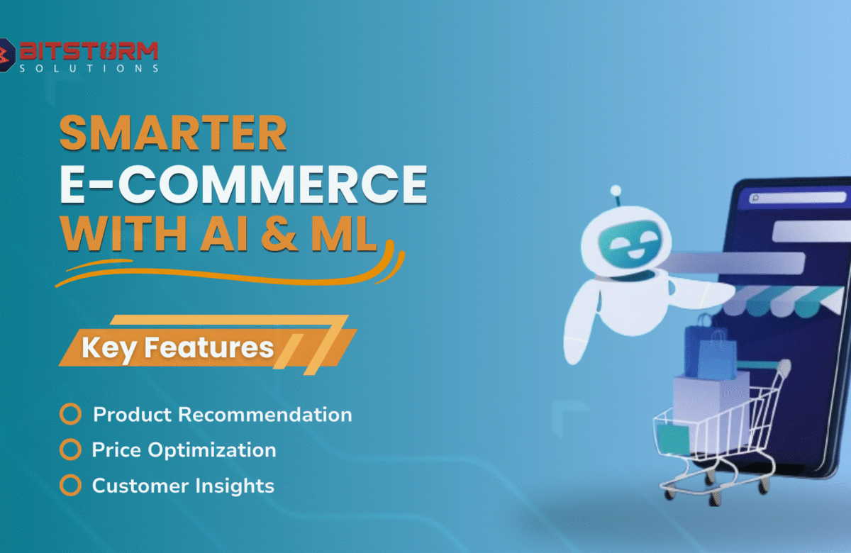 The Rise of Smarter E-Commerce with AI & ML Redefining the Future of Digital Retail